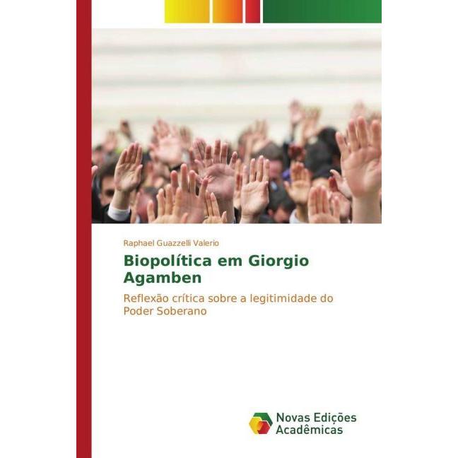 Biopolítica em Giorgio Agamben, Sachbücher von Raphael Guazzelli Valerio