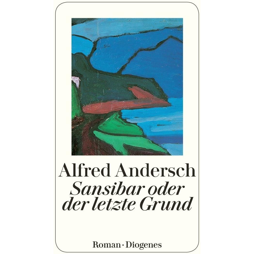 Sansibar oder der letzte Grund, Belletristik von Alfred Andersch