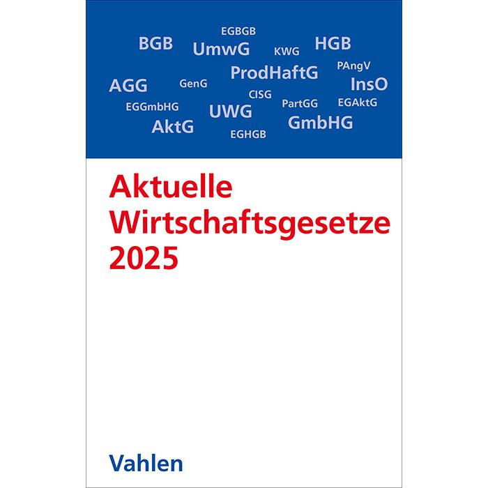 Aktuelle Wirtschaftsgesetze 2025, Fachbücher von Führich, Eugen, Ernst/Klunzingerua