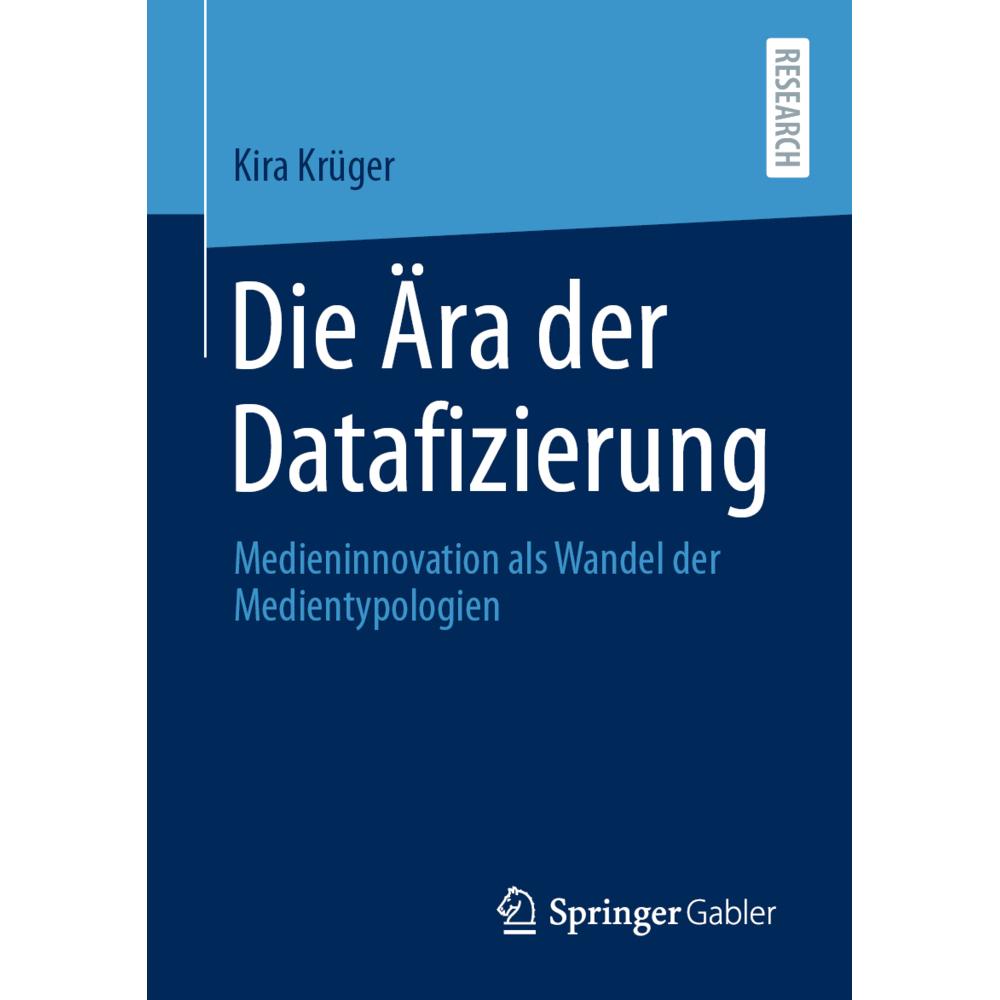 Die Ära der Datafizierung, Fachbücher von Kira Krüger