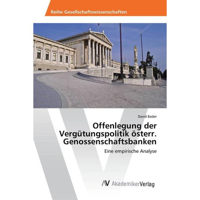 Offenlegung der Vergütungspolitik österr. Genossenschaftsbanken, Fachbücher von David Bader
