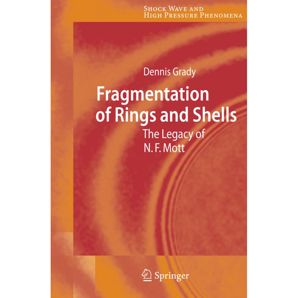 Fragmentation of Rings and Shells, Fachbücher von Dennis Grady