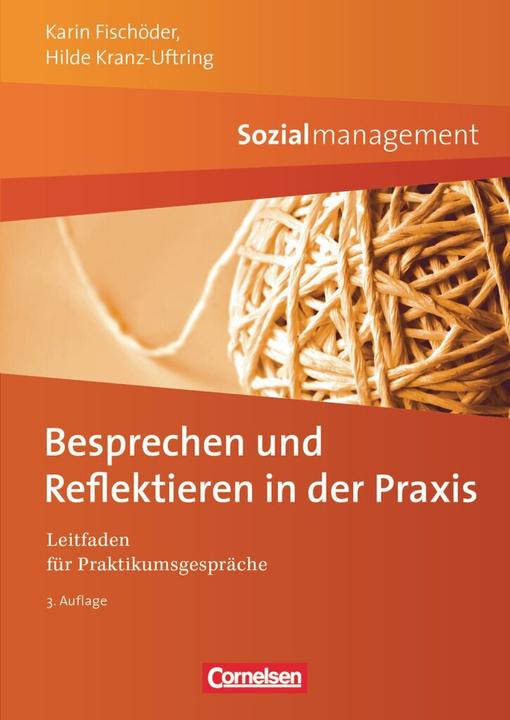 Produktbild Sozialmanagement. Besprechen und Reflektieren in der Praxis. Leitfaden für Praktikumsgespräche (Deutsch, Hilde Kranz-Uftring, Karin Fischöder, 2012)