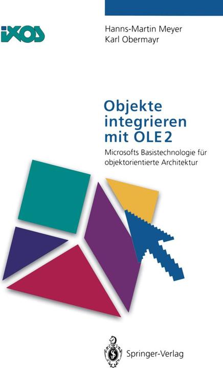 Produktbild Objekte integrieren mit OLE2 (Deutsch, Hanns-Martin Meyer, Karl Obermayr, 2012)