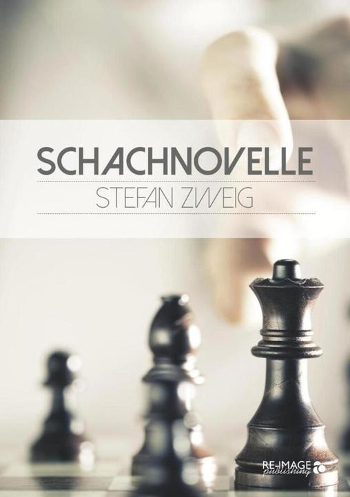 Produktbild Schachnovelle (Deutsch, Stefan Zweig, 2018)