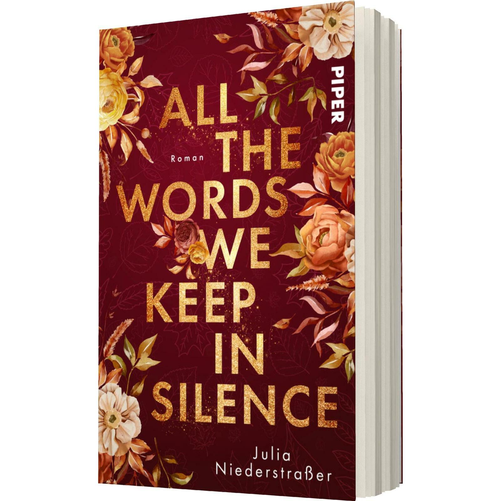 All the Words we keep in Silence, Belletristik von Julia Niederstrasser