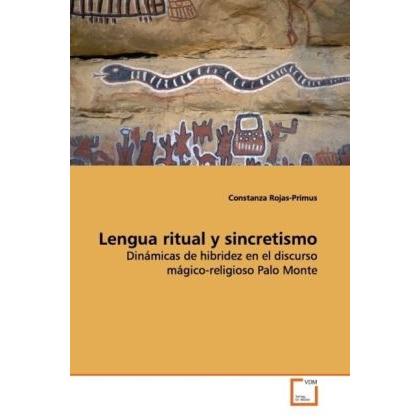 Lengua ritual y sincretismo, Fachbücher