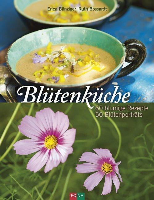 Produktbild Blütenküche (Deutsch, Erica Bänziger, 2015)
