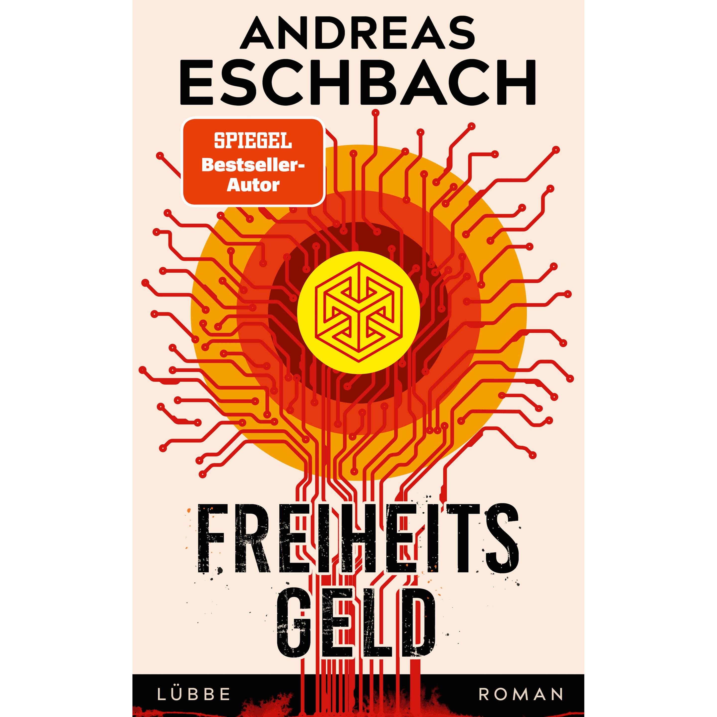 Freiheitsgeld, Belletristik von Andreas Eschbach