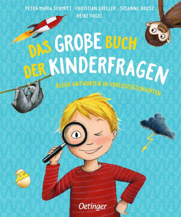 Produktbild Das grosse Buch der Kinderfragen (Deutsch, Christian Dreller, Heike Vogel, Petra Maria Schmitt, Susanne Orosz, 2026)