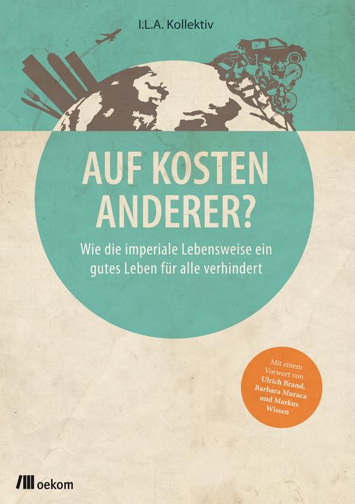 Produktbild Auf Kosten Anderer? (Deutsch, I.L.A. Kollektiv, 2017)