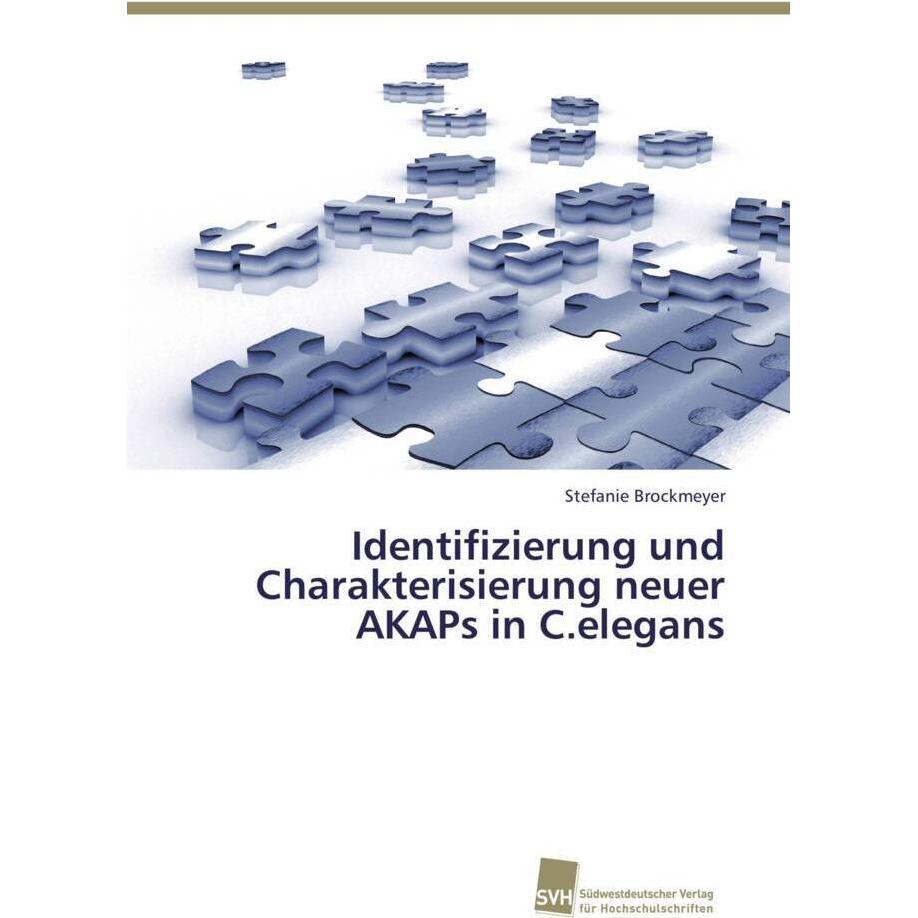Identifizierung und Charakterisierung neuer AKAPs in C.elegans, Fachbücher von Stefanie Brockmeyer