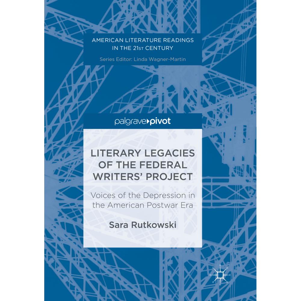 Literary Legacies of the Federal Writers' Project, Fachbücher von Sara Rutkowski