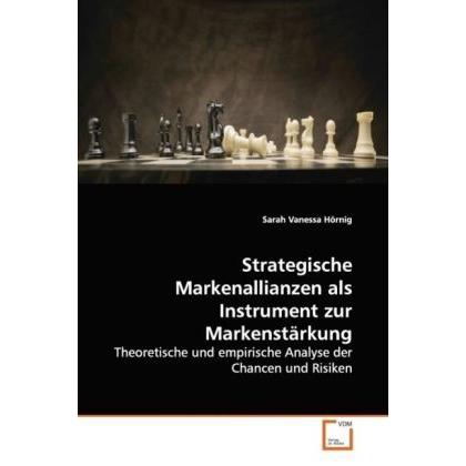 Strategische Markenallianzen als Instrument zurMarkenstärkung, Fachbücher