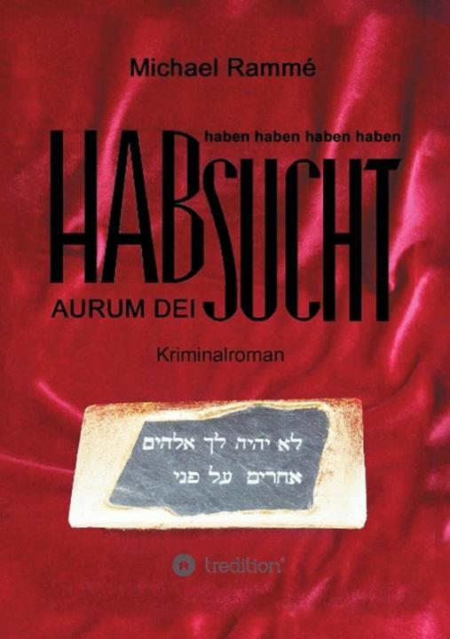 Produktbild Habsucht (Deutsch, Michael Rammé, 2015)