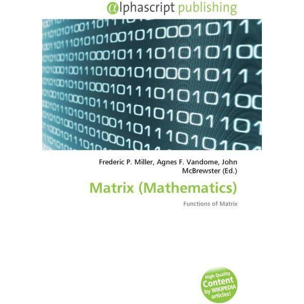 Thumbnail - Matrix (Mathematics), Fachbücher von Agnes F. Vandome, Frederic P. Miller, John McBrewster