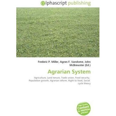 Agrarian System, Fachbücher von Agnes F. Vandome, Frederic P. Miller, John McBrewster