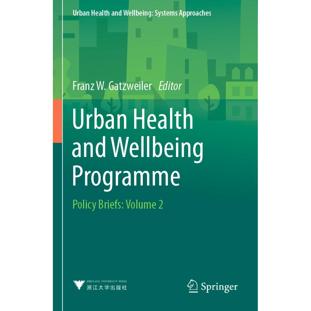 Urban Health and Wellbeing Programme, Fachbücher von Franz W. Gatzweiler