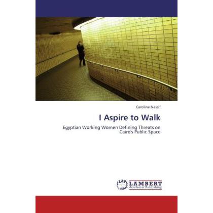 I Aspire to Walk, Fachbücher von Caroline Nassif