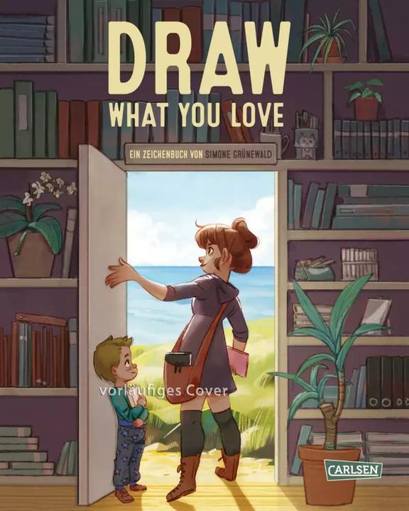 Produktbild Draw What You Love (Deutsch, Simone Grünewald, 2022)