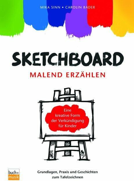 Produktbild Sketchboard: malend erzählen (Deutsch, Carolin Bader, Mika Sinn, 2018)