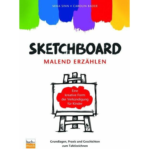 Sketchboard: malend erzählen, Fachbücher von Mika Sinn, Carolin Bader