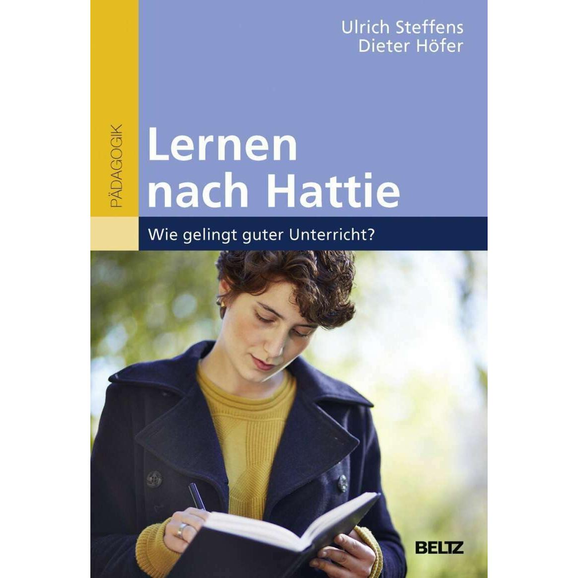 Lernen nach Hattie, Fachbücher von Dieter Höfer, Ulrich Steffens
