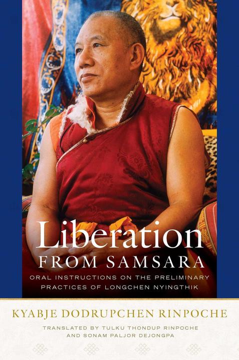 Actual product image Liberation from Samsara (English, Tulku Thondup Rinpoche, Kyabje Dodrupchen Rinpoche, 2022)