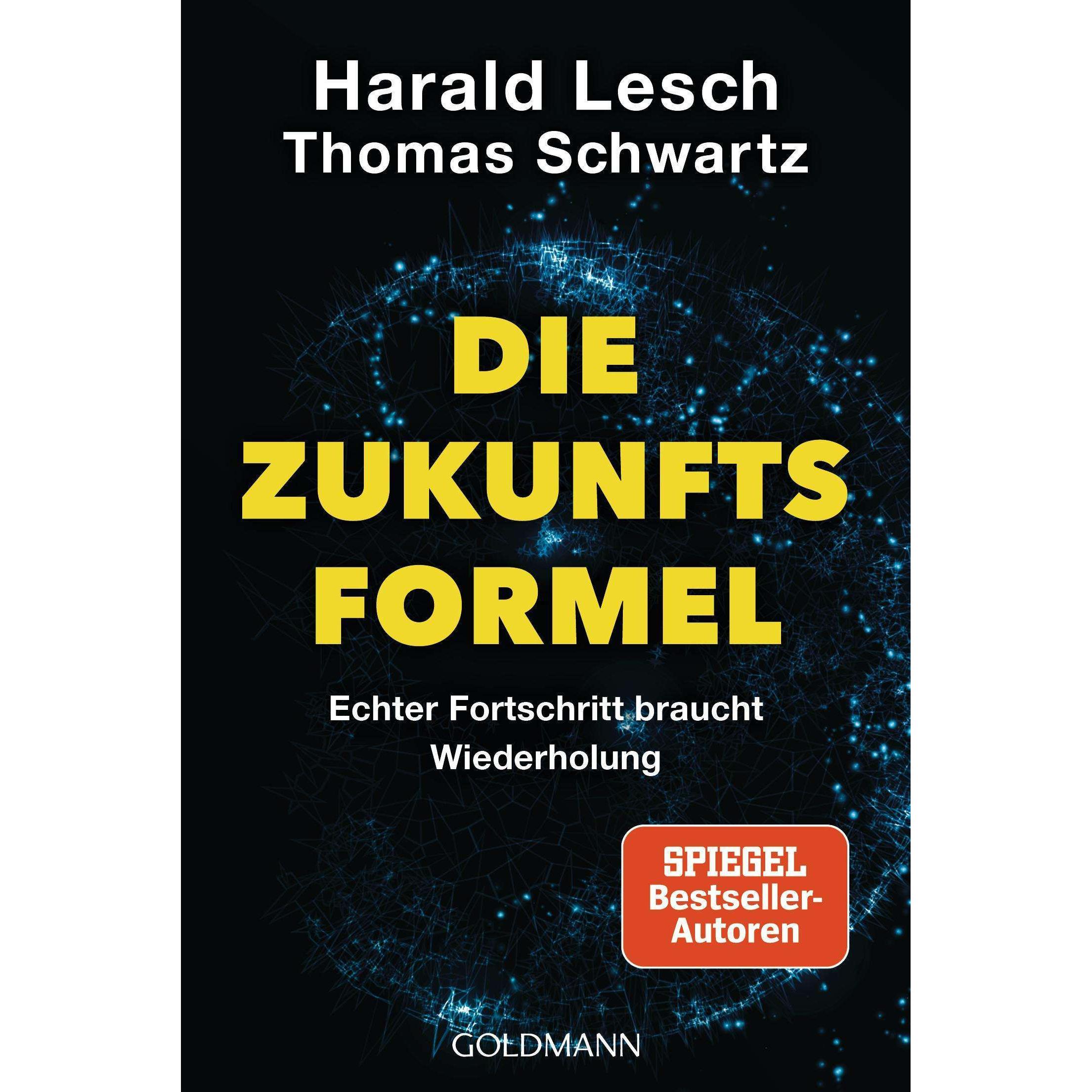 Die Zukunftsformel, Sachbücher von Thomas Schwartz, Harald Lesch