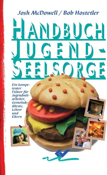 Produktbild Handbuch Jugendseelsorge (Deutsch, Bob Hostetler, Josh McDowell, 1998)
