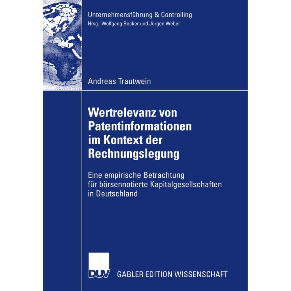 Thumbnail - Wertrelevanz von Patentinformationen im Kontext der Rechnungslegung, Fachbücher von Andreas Trautwein