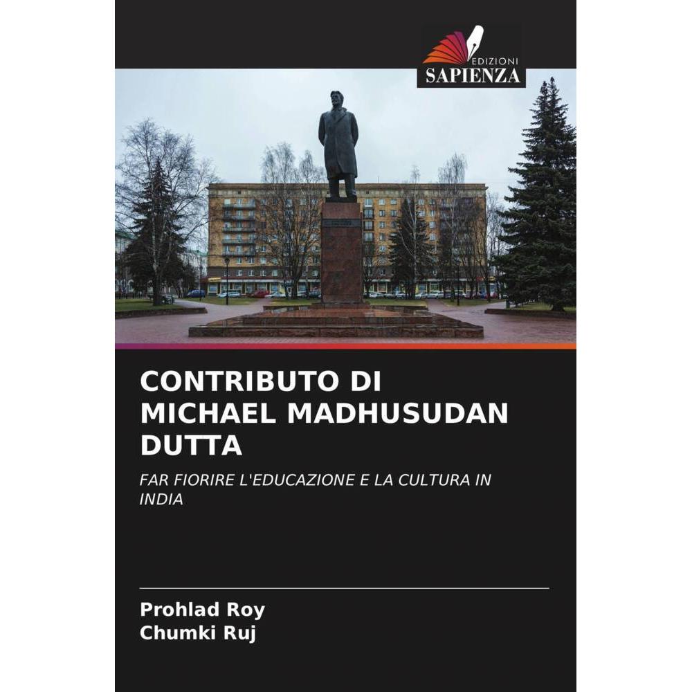 Contributo Di Michael Madhusudan Dutta, Fachbücher von Prohlad Roy, Chumki Ruj
