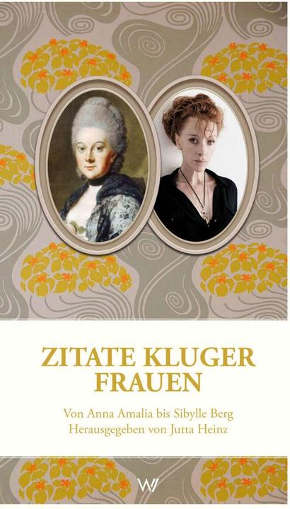 Produktbild Zitate kluger Frauen (Deutsch, Jutta Heinz, 2014)