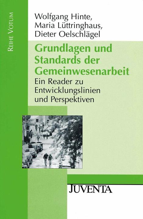 Produktbild Grundlagen und Standards der Gemeinwesenarbeit (Deutsch, Dieter Oelschlägel, Maria Lüttringhaus, Wolfgang Hinte, 2011)