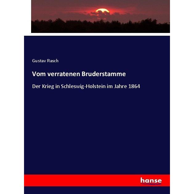 Vom verratenen Bruderstamme, Fachbücher von Gustav Rasch
