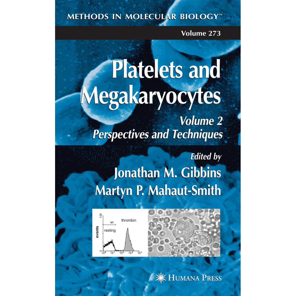 Platelets and Megakaryocytes, Fachbücher von Jonathan M. Gibbins, Martyn P. Mahaut-Smith