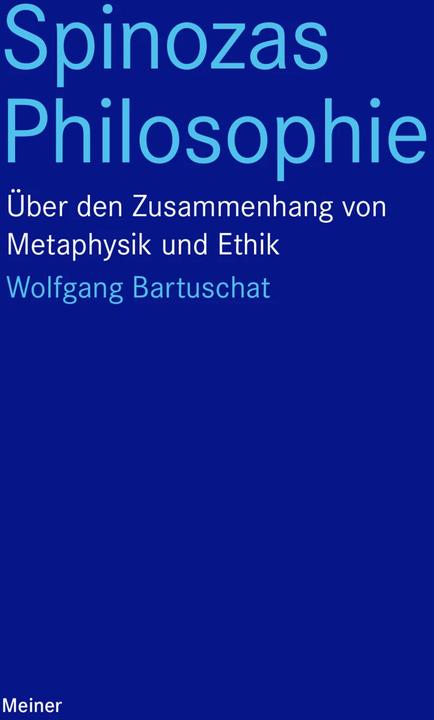 Produktbild Spinozas Philosophie (Deutsch, Wolfgang Bartuschat, 2017)