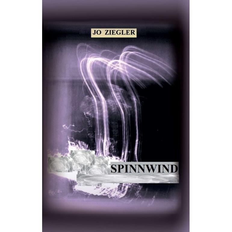 Spinnwind, Belletristik von Jo Ziegler