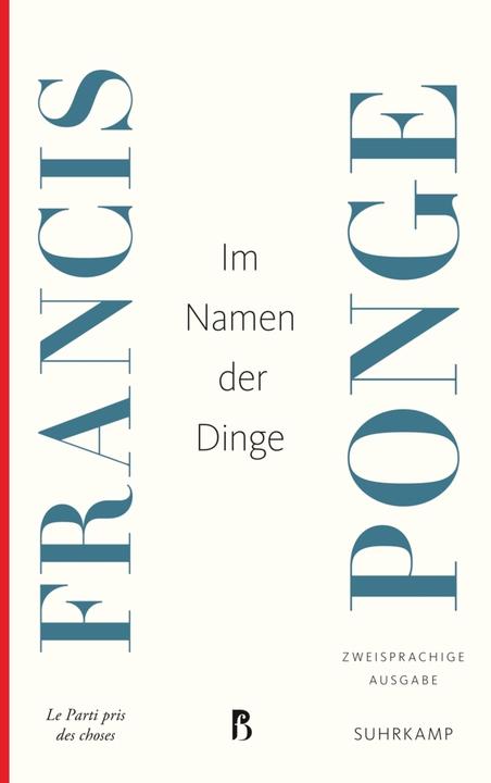 Produktbild Im Namen der Dinge (Deutsch, Französisch, Francis Ponge, 2017)