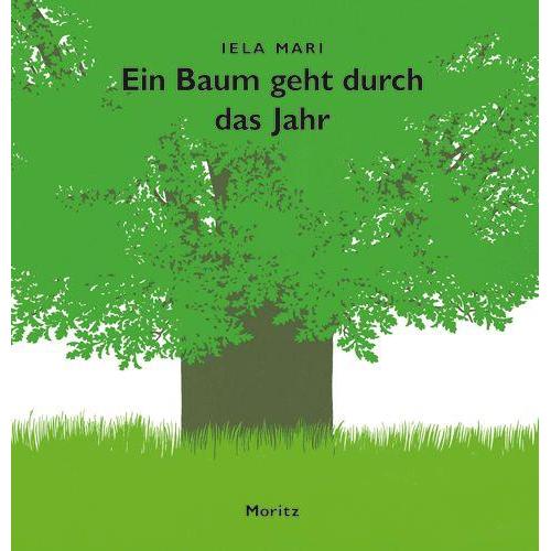 Ein Baum geht durch das Jahr, Kinderbücher von Iela Mari