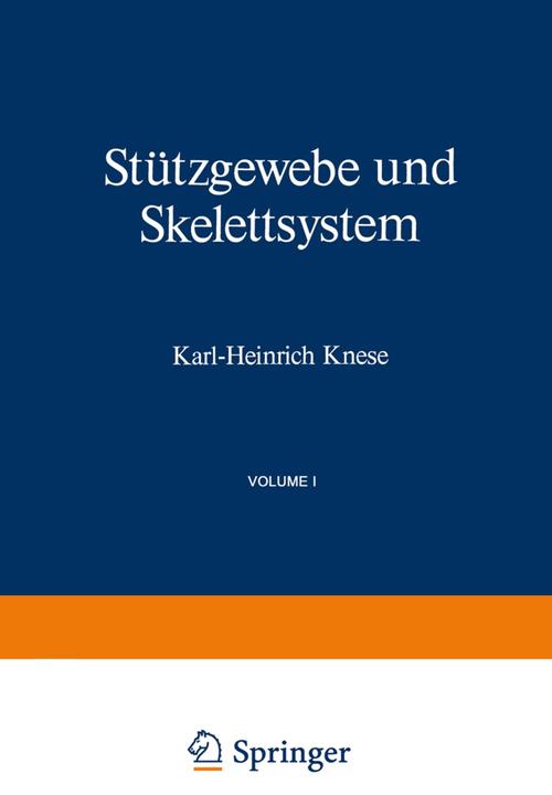 Produktbild Stützgewebe und Skelettsystem (Deutsch, K. H. Knese, 2014)