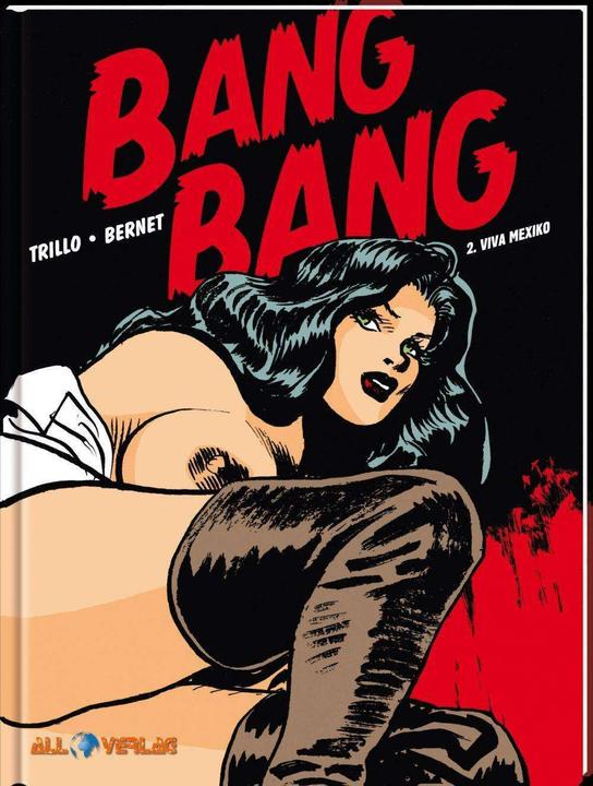 Image du produit Bang Bang 2 (Allemand, Carlos Trillo, Jordi Bernet, 2022)