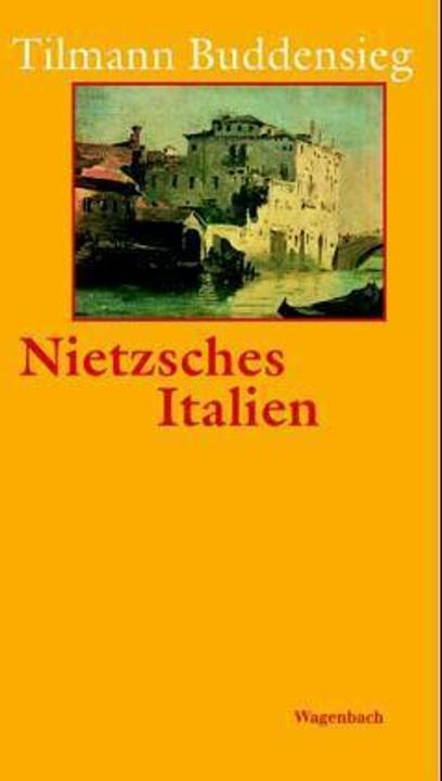 Immagine prodotto Nietzsches Italien (Tedesco, Tilmann Buddensieg, 2002)