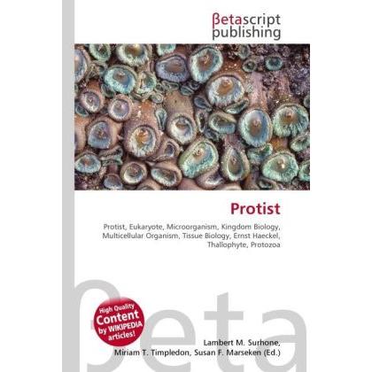 Protist, Fachbücher von Lambert M. Surhone, Miriam T. Timpledon, Susan F. Marseken