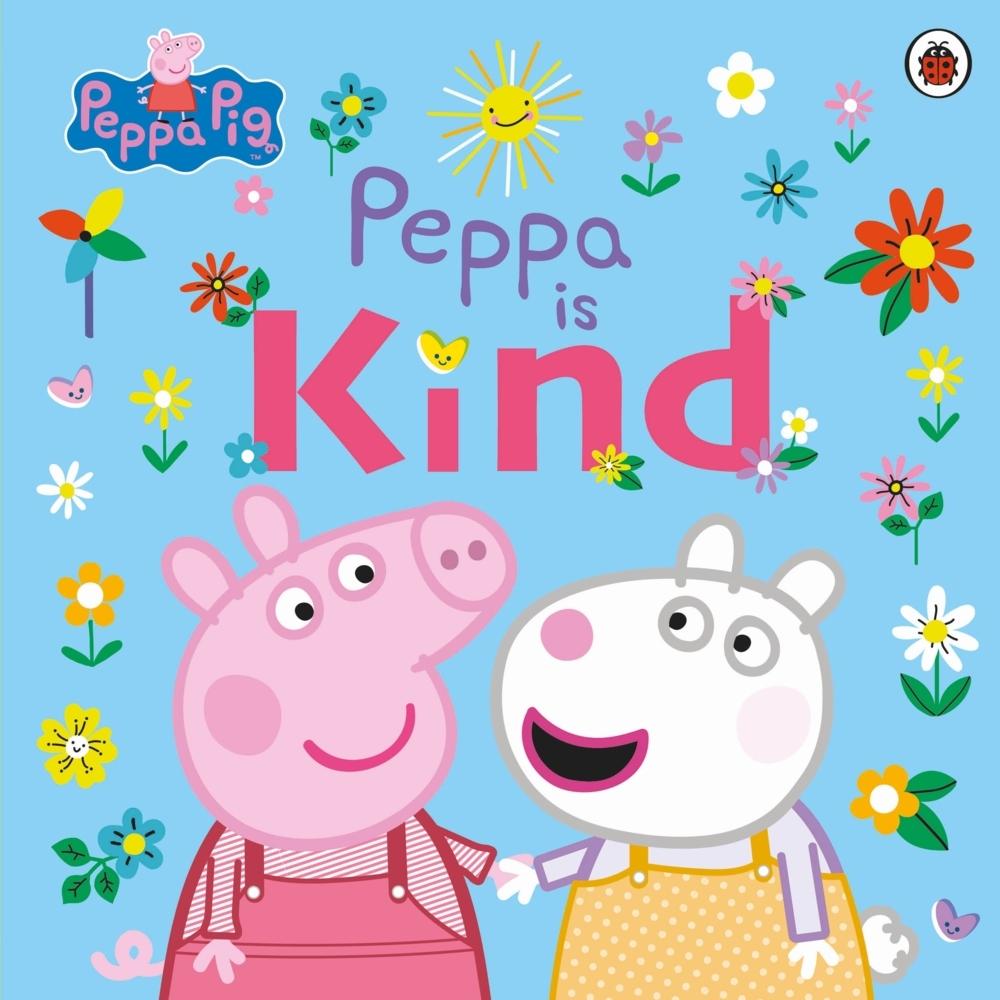 Peppa Pig: Peppa Is Kind, Kinderbücher von Peppa Pig