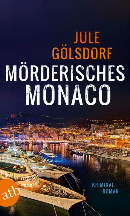 Produktbild Mörderisches Monaco (Deutsch, Jule Gölsdorf, 2015)