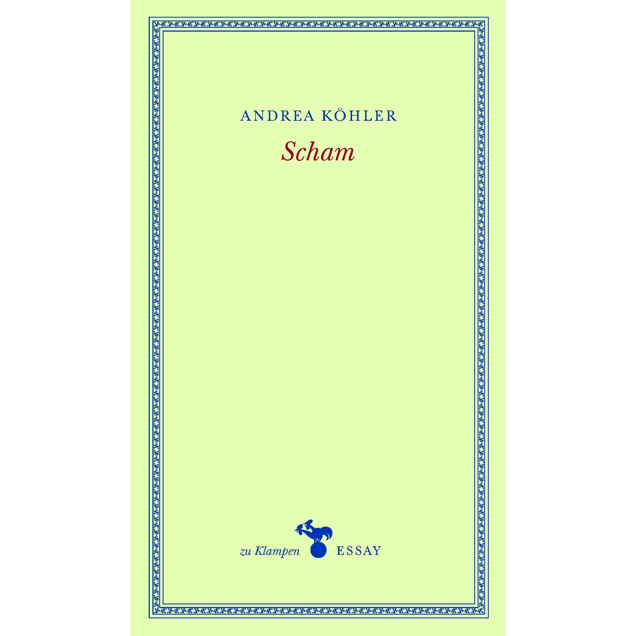 Dietrich zu Klampen Scham (Andrea Köhler, Deutsch), Sonstige Literatur