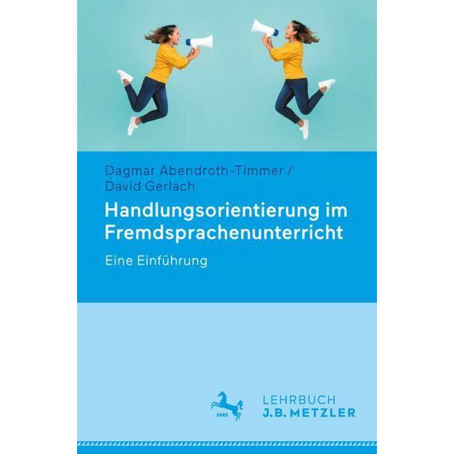 Handlungsorientierung im Fremdsprachenunterricht, Fachbücher von David Gerlach, Dagmar Abendroth-Timmer