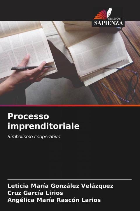 Produktbild Processo imprenditoriale (Angélica María Rascón Larios, Leticia María González Velázquez, Cruz García Lirios, 2022)