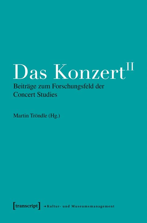 Produktbild Das Konzert II (Deutsch, Martin Tröndle, 2018)